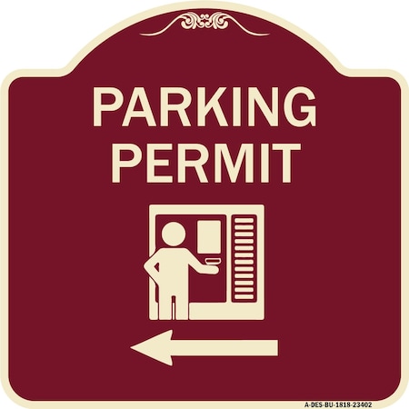 Signmission Parking Permit With Left ArrowHeavy-Gauge Aluminum Architectural Sign, 18" x 18", BU-1818-23402 A-DES-BU-1818-23402